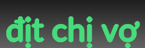 địt chị vợ